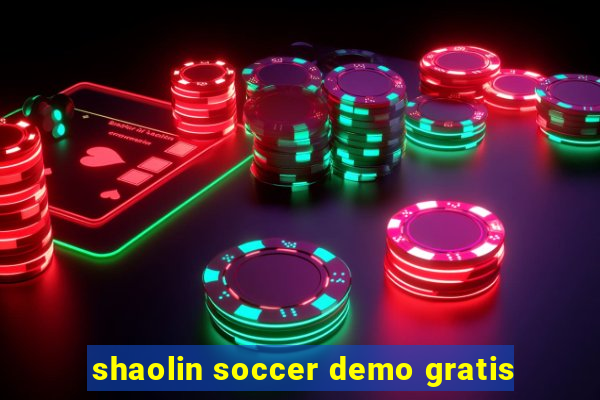 shaolin soccer demo gratis